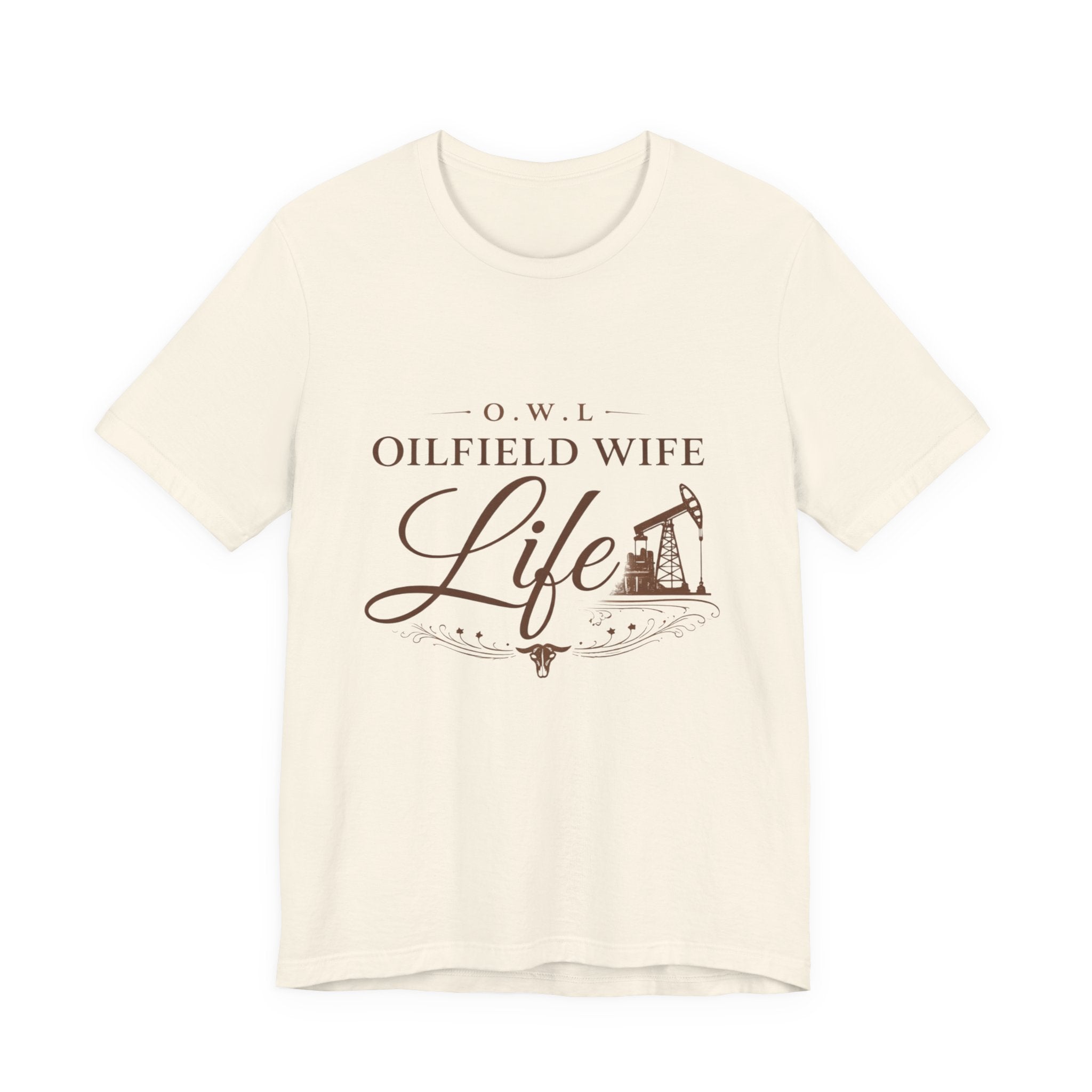 Oilfield Wife Life T-Shirt