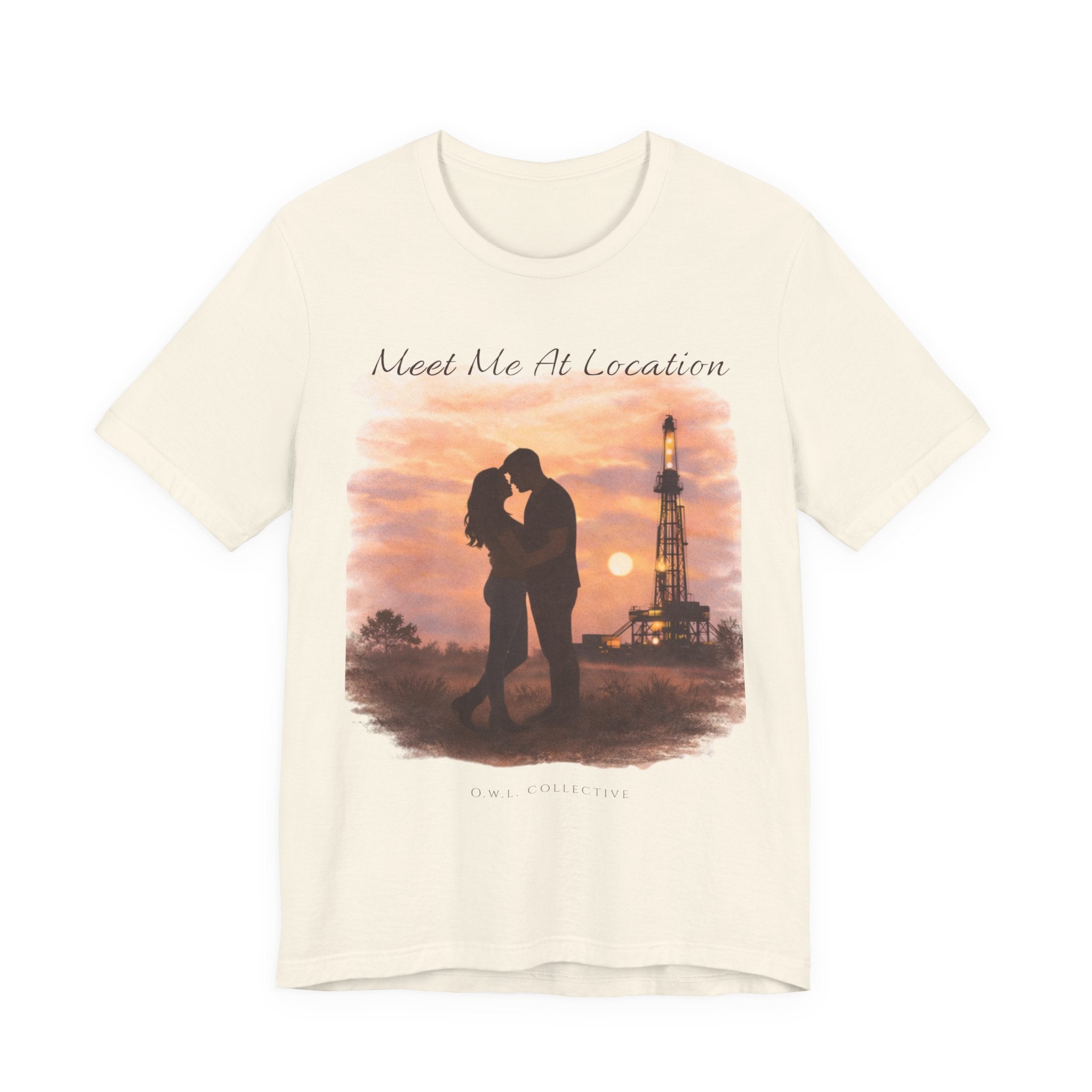 Meet Me At Location - Oilfield Love Tee