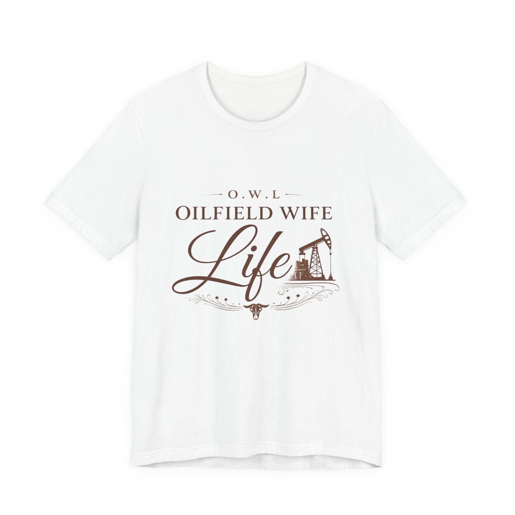 Oilfield Wife Life T-Shirt